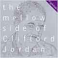 Mellow Side of Clifford Jord