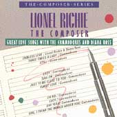 Lionel Richie The Composer: Great Love Songs With The Commodores An Diana Ross