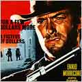 For A Few Dollars More/A Fistful Of Dollars