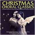 Christmas Choral Classics /Crouch End Festival Chorus, et al