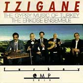 Tzigane: The Gypsy Music Of Turkey