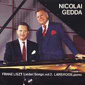 Liszt: Lieder Vol 2 / Nicolai Gedda, Lars Roos