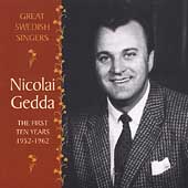 Nicolai Gedda - The First Ten Years 1952-1962