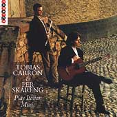 Tobias Carron & Per Skareng Play Italian Music