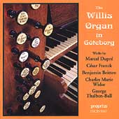The Willis Organ in G杯eburg - Works by Dupr? Franck, et al The Willis Organ in G杯eburg - Works by Dupr? Franck, et al
