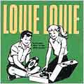 Louie Louie: The Best Of Northwest Originals
