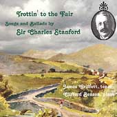 Trottin' to the Fair - Songs and Ballads by Stanford