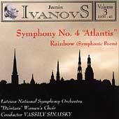 Ivanovs - Orchestral Music Vol 3 / Sinaisky, Latvian NSO Ivanovs - Orchestral Music Vol 3 / Sinaisky, Latvian NSO