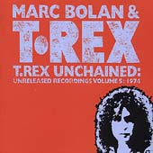 T. Rex Unchained: Unreleased Recordings Volume 5: 1974