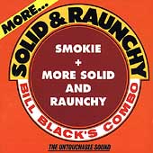 Smokey/Solid And Raunchy