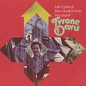 Turning Back The Hands Of Time: The Soul Of Tyrone Davis