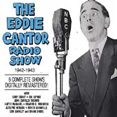 The Eddie Cantor Radio Show 1942-43