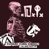 Richard Hung Himself: The Best Of D.I.