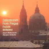 Delicatessen From Prague / Czech Philharmonic CO