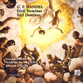 Handel: Dixit Dominus, Nisi Dominus / O'Reilly, et al Handel: Dixit Dominus, Nisi Dominus / O'Reilly, et al