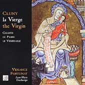 Cluny: La Vierge / Deschamps, Ensemble Vanance Fortunat Cluny: La Vierge / Deschamps, Ensemble Vanance Fortunat