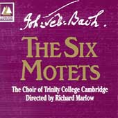 Bach: The Six Motets / Marlow, Trinity College Choir