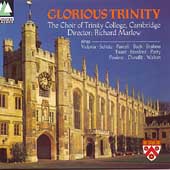 Glorious Trinity / Marlow, Choir of Trinity College