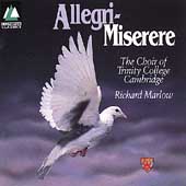 Allegri: Miserere / The Choir of Trinity College Cambridge