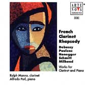French Clarinet Rhapsody / Ralph Manno, Alfredo Perl