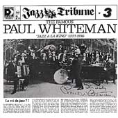 Famous Paul WHiteman: Jazz A La King (1920-1936), The