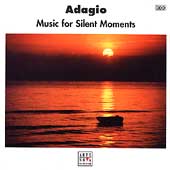 Adagio - Music for Silent Moments Adagio - Music for Silent Moments