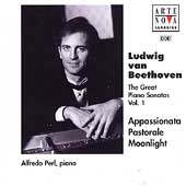 Beethoven: The Great Piano Sonatas Vol 1 / Alfredo Perl