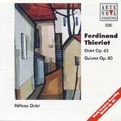Thieriot: Octet, Quintet / Mithras Octet Thieriot: Octet, Quintet / Mithras Octet