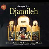 Bizet: Djamileh / Mercier, Todorovitch, Maurette, et al