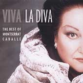 Viva La Diva -The Best of Montserrat Caballe