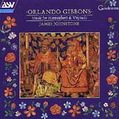 Gibbons: Music for Harpsichord & Virginals / James Johnstone