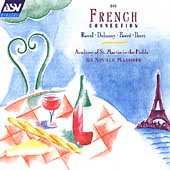 The French Connection -Ravel, Debussy, Faure, Ibert / Neville Marriner(cond), ASMF