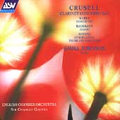 Crusell: Clarinet Concerto no 2;  et al / Johnson, Groves