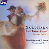 Goldmark: Rustic Wedding Symphony, etc / Butt, Royal PO
