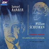 Barber, Schuman: Choral Music / Broadbent, Joyful Company Barber, Schuman: Choral Music / Broadbent, Joyful Company