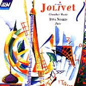 Jolivet: Chamber Music for Flute Jolivet: Chamber Music for Flute