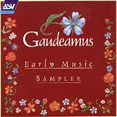 Gaudeamus - Early Music Sampler
