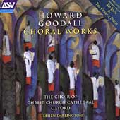 Goodall: Choral Works / Darlington, Choir of Christ Church