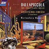 Dallapiccola, Castelnuovo-Tedesco: Piano Music / Monetti