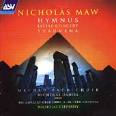 Maw: Hymnus, Little Concert, Shahnama / Cleobury, et al