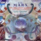 Marx: The Three String Quartets / Lyric Quartet Marx: The Three String Quartets / Lyric Quartet