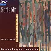 Scriabin: Complete Piano Music Vol 4 / Fergus-Thompson