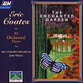 Coates: The Enchanted Garden, etc / John Wilson, et al