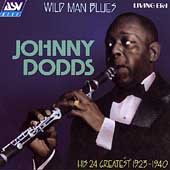 Wild Man Blues: His 24 Greatest 1923-1940 Wild Man Blues: His 24 Greatest 1923-1940