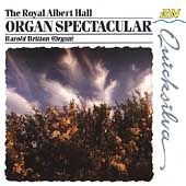 The Royal Albert Hall Organ Spectacular / Harold Britton