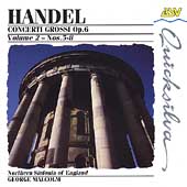 Handel: Concerti Grossi Op 6 Vol 2 - nos 5-8 / Malcolm
