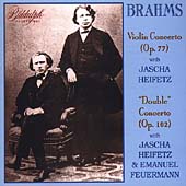 Brahms: Violin Concerto, Double Concerto / Heifetz