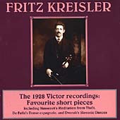 Fritz Kreisler - The 1928 Victor Recordings