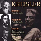 Kreisler Plays Brahms, Paganini & Kreisler / Barbirolli, etc Kreisler Plays Brahms, Paganini & Kreisler / Barbirolli, etc
