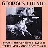 Bach, Beethoven: Violin Concertos / Georges Enesco